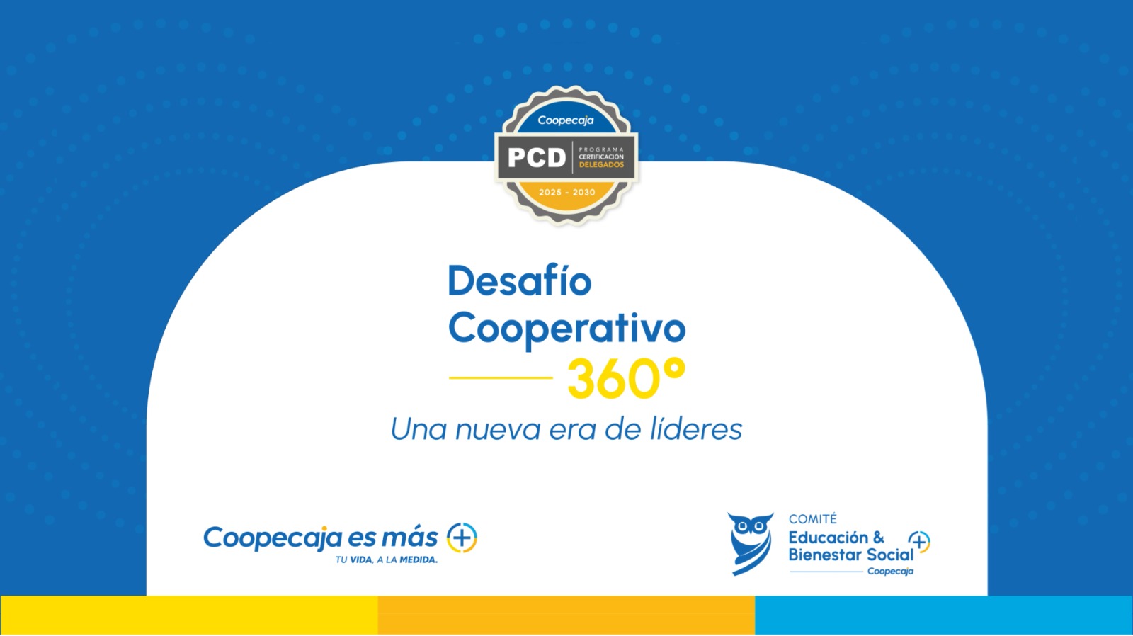 Programa Certificación Delegados Coopecaja (PCD) 2025 